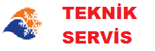 TEKNİK SERVİS